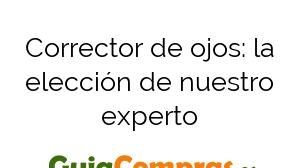 Corrector de ojos: la elección de nuestro experto