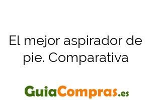 El mejor aspirador de pie. Comparativa
