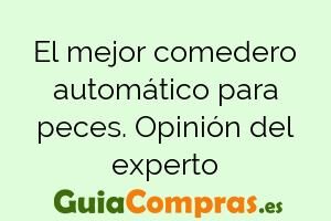 El mejor comedero automático para peces. Opinión del experto