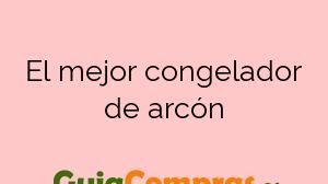 El mejor congelador de arcón