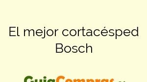 El mejor cortacésped Bosch