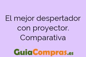 El mejor despertador con proyector. Comparativa