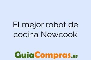 El mejor robot de cocina Newcook