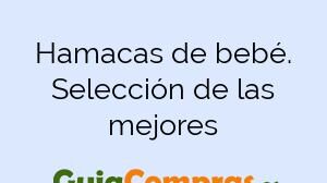 Hamacas de bebé. Selección de las mejores