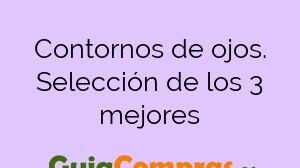 Contornos de ojos. Selección de los 3 mejores