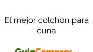 El mejor colchón para cuna