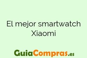 El mejor smartwatch Xiaomi