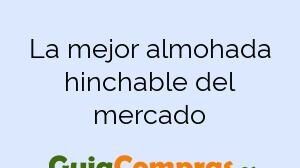 La mejor almohada hinchable del mercado