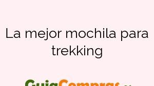 La mejor mochila para trekking