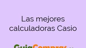 Las mejores calculadoras Casio