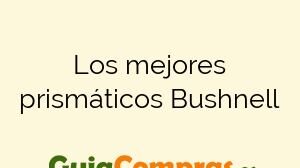 Los mejores prismáticos Bushnell
