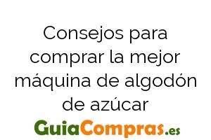 Consejos para comprar la mejor máquina de algodón de azúcar