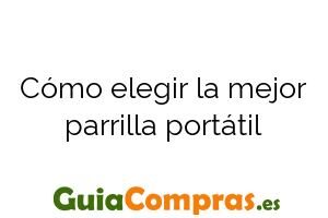 Cómo elegir la mejor parrilla portátil