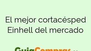 El mejor cortacésped Einhell del mercado