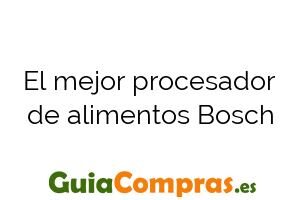 El mejor procesador de alimentos Bosch
