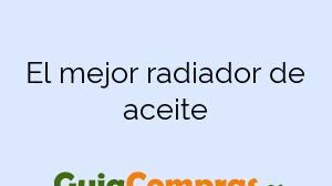 El mejor radiador de aceite