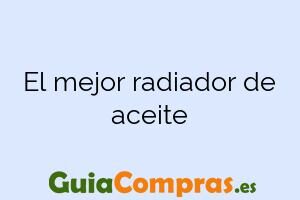 El mejor radiador de aceite
