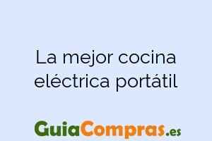 La mejor cocina eléctrica portátil