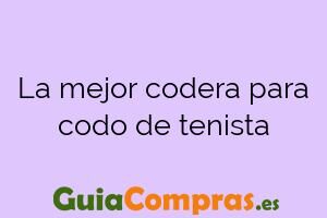 La mejor codera para codo de tenista