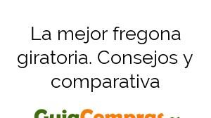 La mejor fregona giratoria. Consejos y comparativa