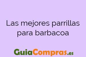 Las mejores parrillas para barbacoa