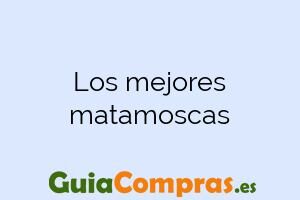 Los mejores matamoscas