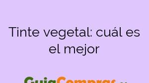 Tinte vegetal: cuál es el mejor