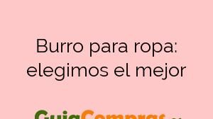 Burro para ropa: elegimos el mejor