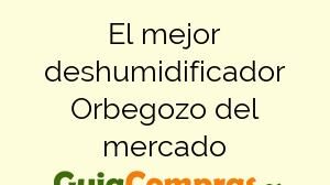 El mejor deshumidificador Orbegozo del mercado