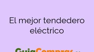 El mejor tendedero eléctrico