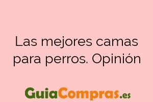 Las mejores camas para perros. Opinión
