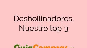 Deshollinadores. Nuestro top 3
