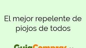 El mejor repelente de piojos de todos