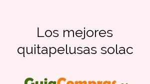 Los mejores quitapelusas solac