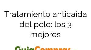 Tratamiento anticaída del pelo: los 3 mejores